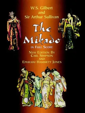 Gilbert and Sullivan – The Mikado – Full Score